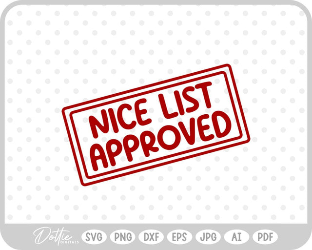 Nice List Approved Christmas SVG DottieDigitals 