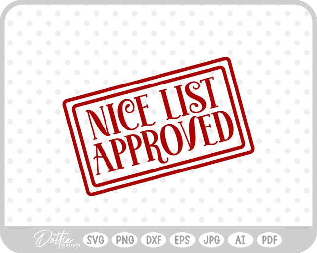 Nice List Approved Christmas SVG DottieDigitals 