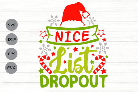 Nice List Dropout| Funny Christmas SVG Cutting Files. SVG CosmosFineArt 