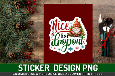 Nice list dropout Sticker Design Sublimation Regulrcrative 