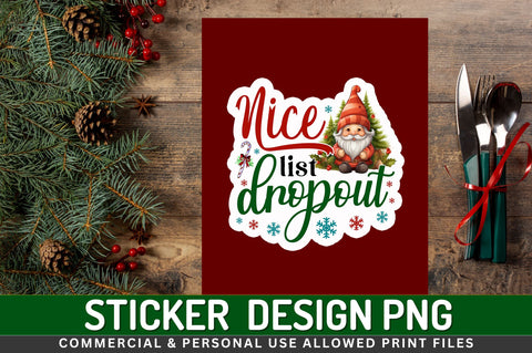 Nice list dropout Sticker Design Sublimation Regulrcrative 