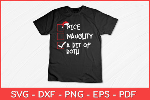 Nice Naughty A Bit Of Both Christmas Svg Design SVG artprintfile 