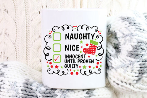 Nice Naughty Innocent Until Proven Guilty| Funny Christmas SVG Cutting Files. SVG CosmosFineArt 