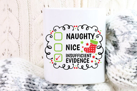 Nice Naughty Insufficient Evidence| Funny Christmas Checklist SVG Cutting Files. SVG CosmosFineArt 