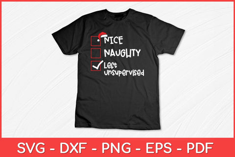 Nice Naughty Left Unsupervised Christmas Svg Design SVG artprintfile 