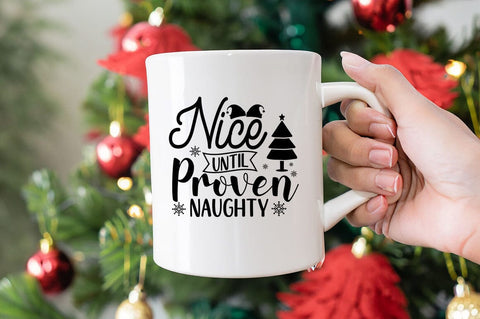 Nice Until Proven Naught SVG Design SVG Designangry 