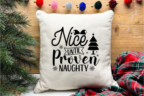 Nice Until Proven Naught SVG Design SVG Designangry 