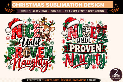 Nice Until Proven Naughty Christmas PNG Bundle, Funny Christmas Shirt Designs, Holiday Sublimation Sublimation BlackCatsMedia 