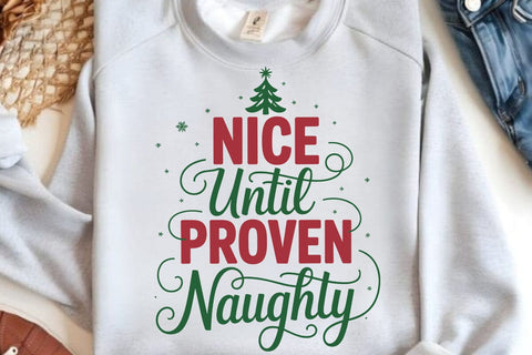 Nice Until Proven Naughty SVG Angelina750 