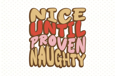 nice until proven naughty SVG orpitasn 
