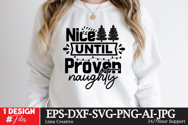 Nice Until Proven Noughty SVG Cut File SVG Insomnia Std 