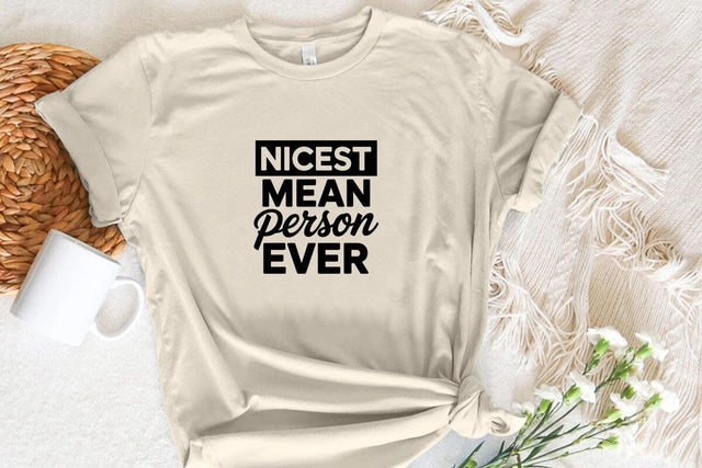 Nicest Mean Person Ever SVG Angelina750 