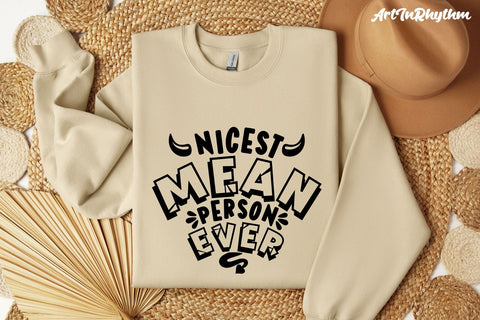 Nicest mean person ever svg, Funny Sarcastic svg SVG Artinrhythm shop 
