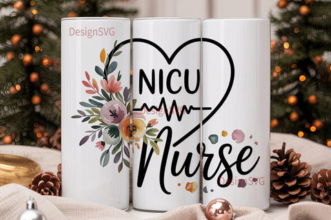NICU Nurse Floral 20oz Tumbler Wrap Sublimation DesignSVG 
