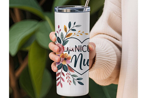 NICU Nurse Floral 20oz Tumbler Wrap Sublimation DesignSVG 