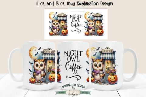 Night Owl Coffee | Cute Halloween Owl 11 & 15 oz Mug Sublimation Sublimation Ewe-N-Me Designs 