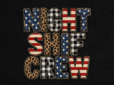 Night Shift Crew PNG Patriotic Alpha Art SVG artprintfile 