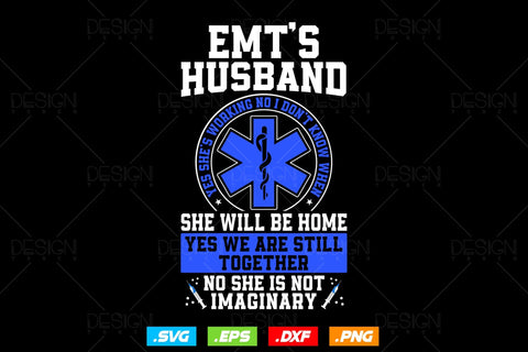 Night Shift Emt Husband Paramedic Wife Ems Svg Png, EMT Svg, EMS Svg, Paramedic Svg, Medical Svg, Ems Emblem, SVG File For Cricut SVG DesignDestine 