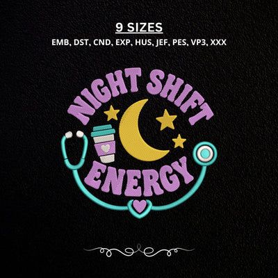 Night Shift Energy Nurse Embroidery Design – Stethoscope Moon Medical Machine Embroidery File Embroidery/Applique DESIGNS PatternFeed8 