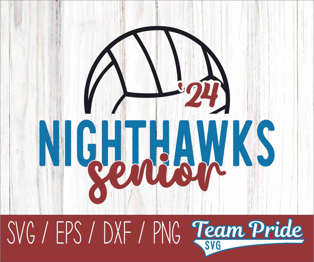 Nighthawks Senior 2024 Volleyball SVG Digital Download Printable - SVG, EPS, DXF, PNG SVG Team Pride SVG 