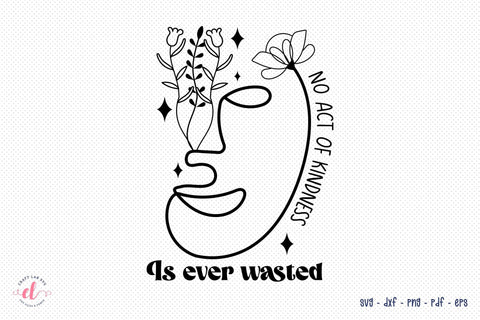 No Act of Kindness is Ever Wasted SVG SVG CraftLabSVG 