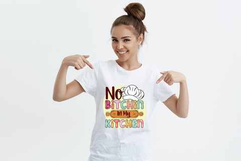 No Bitchin in My Kitchen PNG Sublimation Sublimation CraftLabSVG 