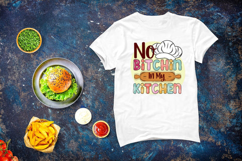 No Bitchin in My Kitchen PNG Sublimation Sublimation CraftLabSVG 
