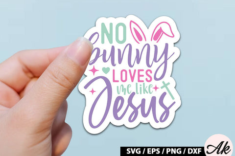 No bunny loves me like jesus SVG Stickers SVG akazaddesign 