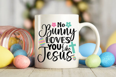 No Bunny Loves You Like Jesus SVG Design SVG Designangry 