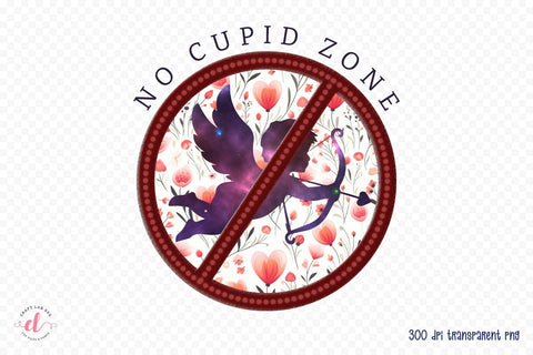 No Cupid Zone - Anti Valentines Day Sublimation Sublimation CraftLabSVG 