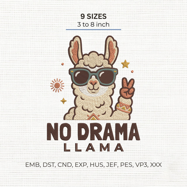 No Drama Llama Embroidery Design – Funny Llama Sunglasses Peace Sign Machine Embroidery File Embroidery/Applique DESIGNS PatternFeed8 
