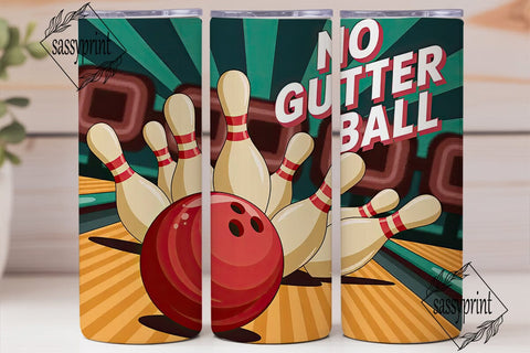 No Gutter Ball 20oz Tumbler Wrap Sublimation sassyprint 