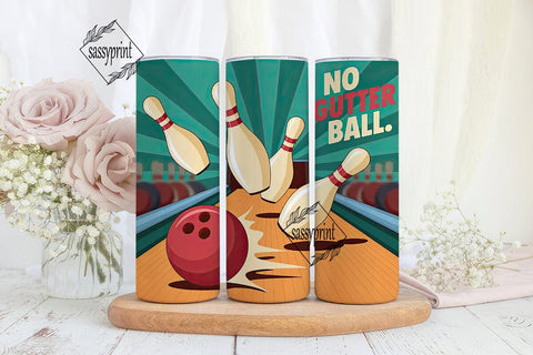 No Gutter Ball 20oz Tumbler Wrap Sublimation sassyprint 