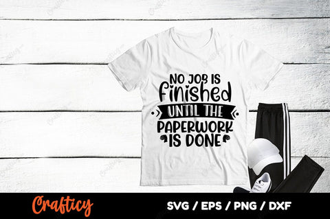 No job is finished until SVG Design SVG Designangry 
