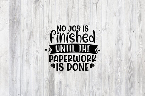 No job is finished until SVG Design SVG Designangry 