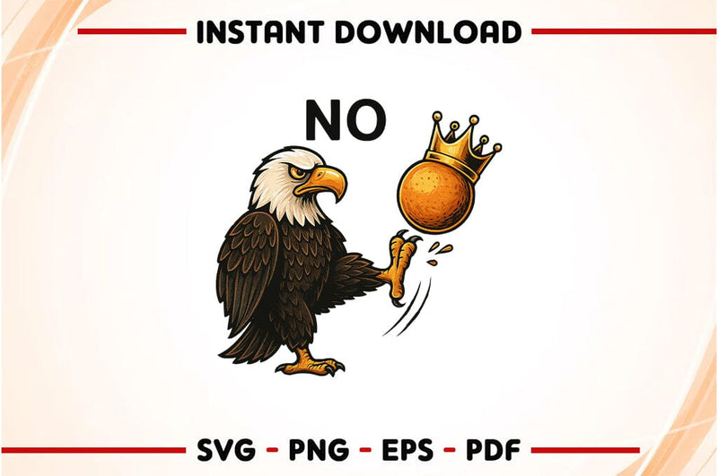 No Kings Eagle SVG Crown Kick Patriotic Clipart for Cricut SVG BillahCrafts 
