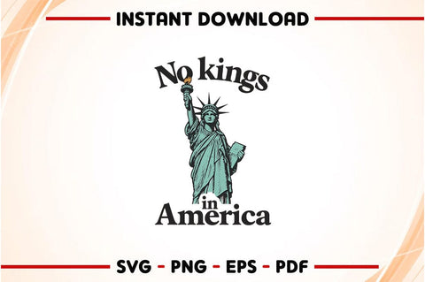 No Kings in America SVG Statue of Liberty Patriotic Quote Cut File SVG BillahCrafts 