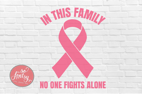 No One Fights Alone SVG Cut File for Cricut & Silhouette | Awareness SVG So Fontsy VIP Design Shop 