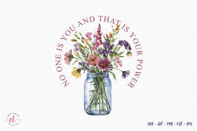 No One is You and That is Your Power Sublimation Sublimation CraftLabSVG 