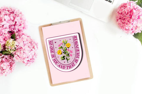 No one is you Sticker Design Sublimation Regulrcrative 