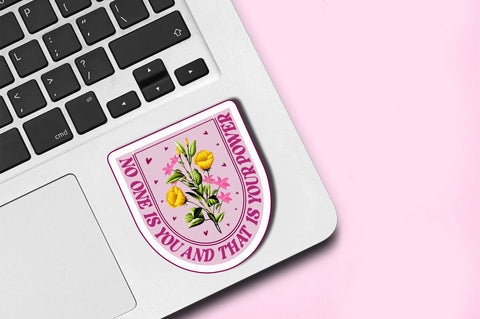 No one is you Sticker Design Sublimation Regulrcrative 