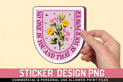 No one is you Sticker Design Sublimation Regulrcrative 
