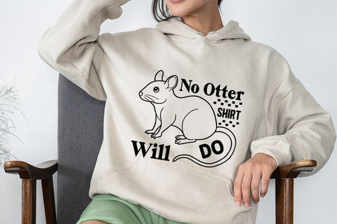 No Otter Shirt Will Do SVG Angelina750 