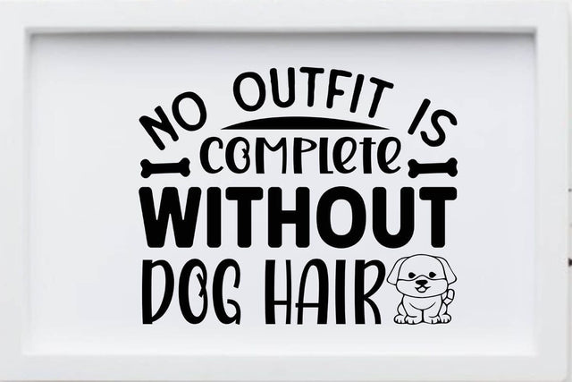 No outfit is complete without dog hair SVG Angelina750 