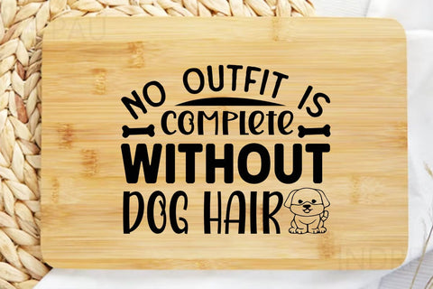 No outfit is complete without dog hair SVG Angelina750 