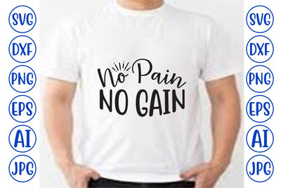 No Pain No Gain SVG SVG Syaman 