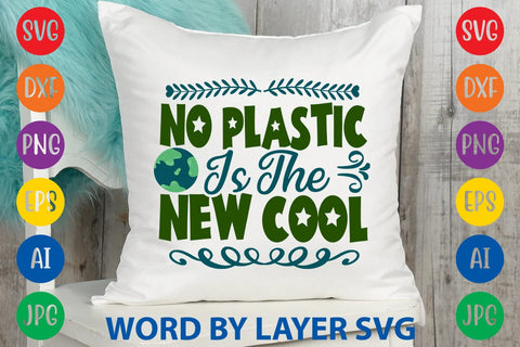 No Plastic Is The New Cool SVG DESIGN SVG Rafiqul20606 