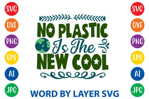 No Plastic Is The New Cool SVG DESIGN SVG Rafiqul20606 