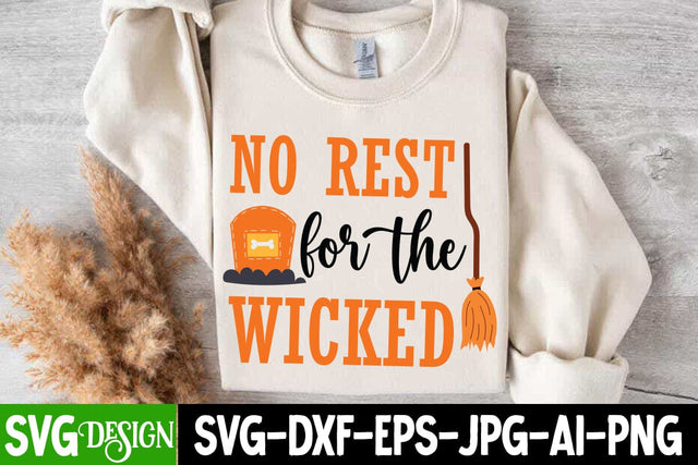 No Rest For the Wicked Svg Design,Halloween Svg Design,Halloween SVG Quotes,Halloween PNG, Halloween SVG SVG BlackCatsMedia 