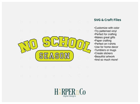No School Season Laser SVG EPS Cut File SVG HarperNCo 